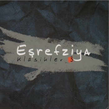 Исполнитель Eşref Ziya, альбом Klasikler 3