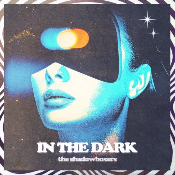 The Shadowboxers In The Dark