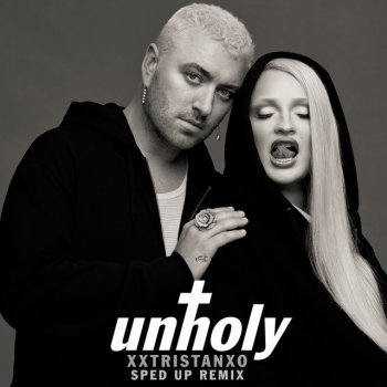 Sam Smith feat. Kim Petras, Speed Radio & xxtristanxo Unholy (feat. Kim Petras) - Sped Up