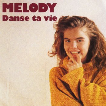 Melody Avoir 15 ans