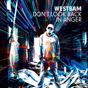 WestBam Don`t Look Back In Anger (Tom De Neef Remix)