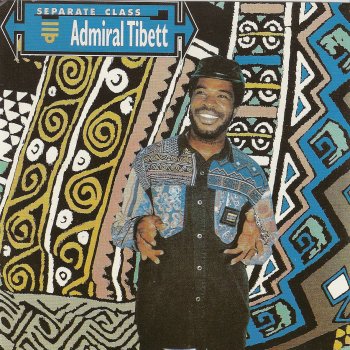 Admiral Tibet when Am I Gonna Break