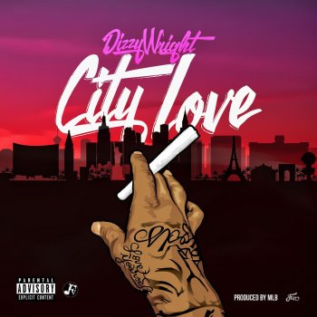 Dizzy Wright City Love