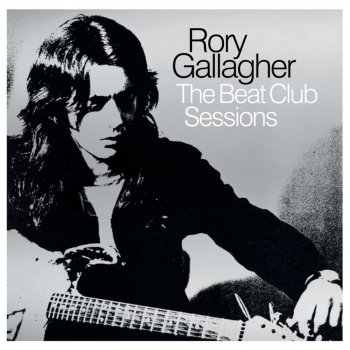 Rory Gallagher I Could’ve Had Religion