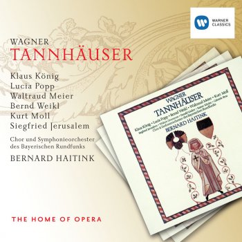 Symphonieorchester des Bayerischen Rundfunks, Chor des Bayerischen Rundfunks, Walton Gronroos, Bernard Haitink, Siegfried Jerusalem, Klaus König, Waltraud Meier, Kurt Moll, Lucia Popp, Bernd Weikl, Rainer Scholze, Donald Litaker, Gabriele Sima & Vier Tölzer Knaben Tannhäuser, Act 1, Scene 1: Venusberg Bacchanal... Naht euch dem