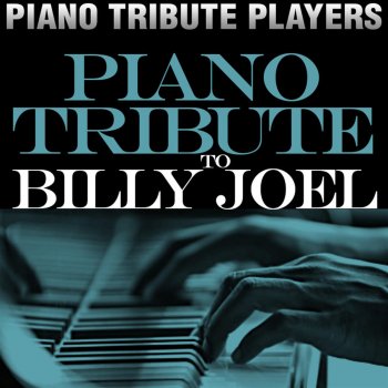 Piano Tribute Players Only the Good Die Young