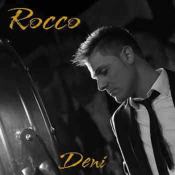 ROCCO Deni