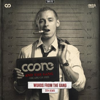 Coone Words from the Gang (2014 Remix) (Extended Version)