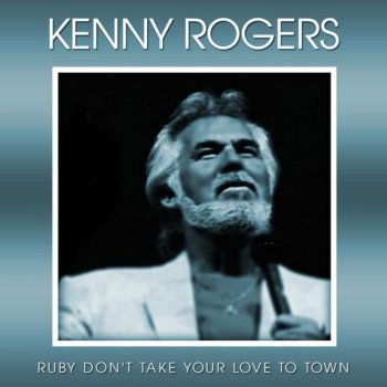 Kenny Rogers & The First Edition Always Leaving, Always Gone