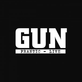 Gun Word Up - Live