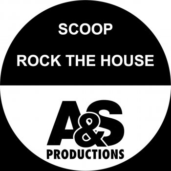 Scoop Rock The House - Extended Original Mix