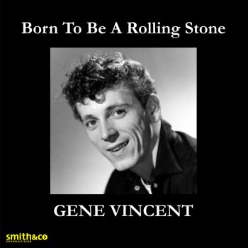 Gene Vincent Born to Be a Rollin' Stone