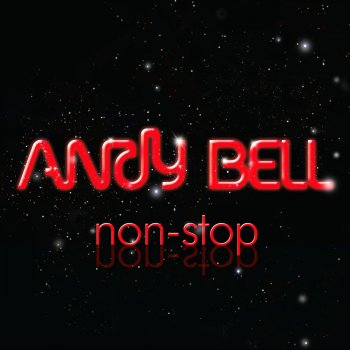 Andy Bell Say What You Want