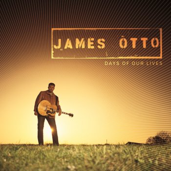 James Otto Sunday Morning, Saturday Night