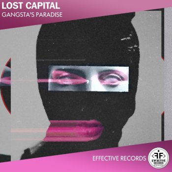 LOST CAPITAL Gangsta's Paradise