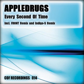 Appledrugs Every Second Of Time - Front Vs Lala Project Mush Up