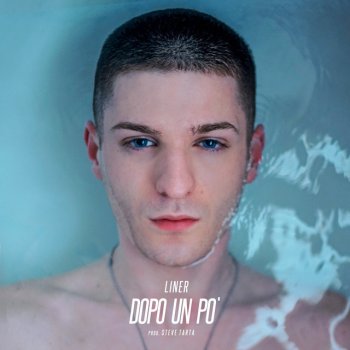 Liner Dopo un po'