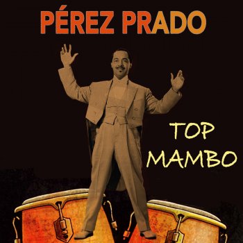 Perez Prado Magic Is the Moonlight