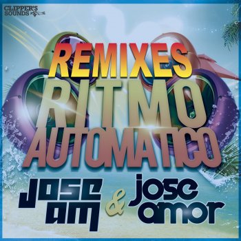 Jose AM feat. Jose Amor Ritmo Automático (Javi Torres Remix)