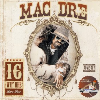 Mac Dre 3rd Wall