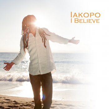 Iakopo I Believe