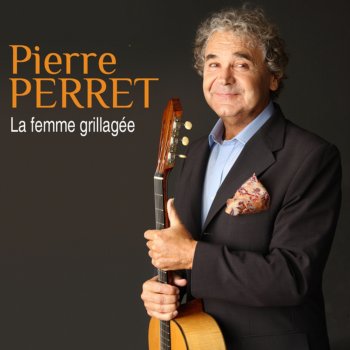 Pierre Perret La femme grillagée