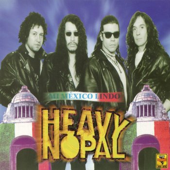 Heavy Nopal No Más