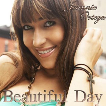 Jeannie Ortega Beautiful Day