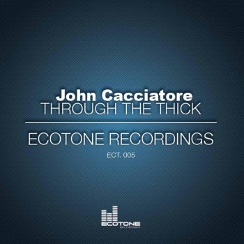 Исполнитель John Cacciatore, альбом Through the Thick