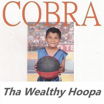 Cobra Tha Wealthy Hoopa