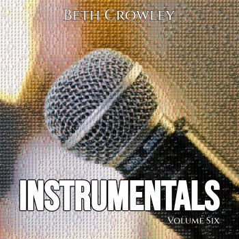 Beth Crowley I Didn't Ask For This (Instrumental)