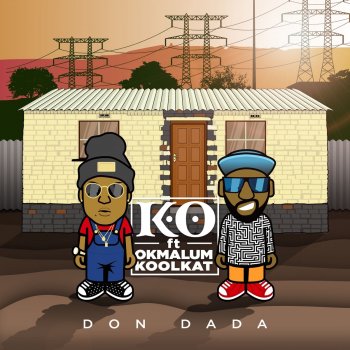 K.O feat. Okmalumkoolkat Don Dada - Instrumental