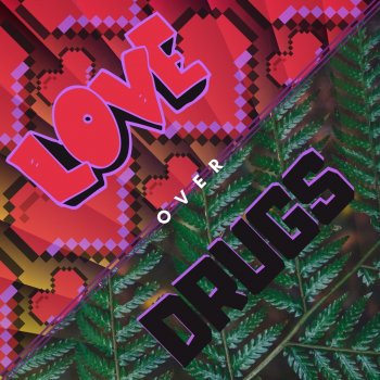 Pally Ray Love/Drugs