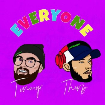 TmmyX feat. Thorb Everyone (feat. Thorb)