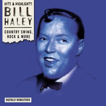 Bill Haley Rose of My Heart