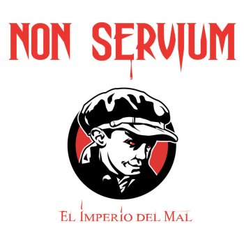 Non Servium Mi Vida Loca