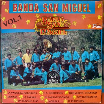 Banda San Miguel Un Engaño Mas