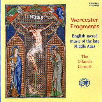 Orlando Consort Worcester Fragments : Senator regis curie