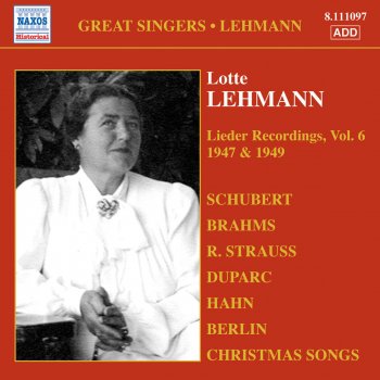 Исполнитель Lotte Lehmann, альбом Lehmann, Lotte: Lieder Recordings, Vol. 6 (1947, 1949)