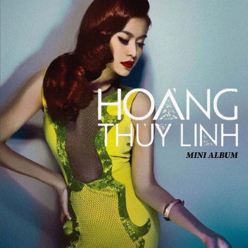 Hoàng Thùy Linh Hãy Cứ Đón Lấy