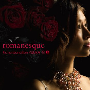 FictionJunction YUUKA romanesque (Without vocal)