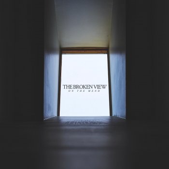 The Broken View Reverie