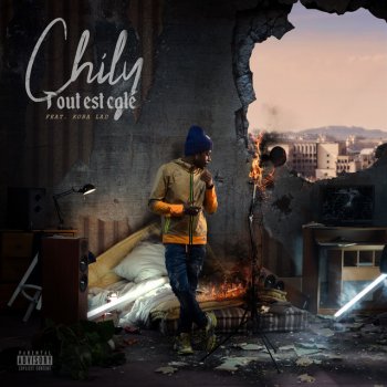 Chily feat. Koba LaD Tout est calé (feat. Koba LaD)