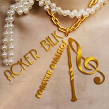 Acker Bilk Take My Breath Away