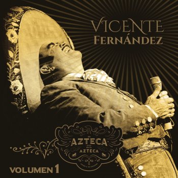 Vicente Fernandez feat. Alejandro Fernandez No Volveré (En Vivo [Un Azteca en el Azteca])