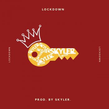 Skyler. Lockdown