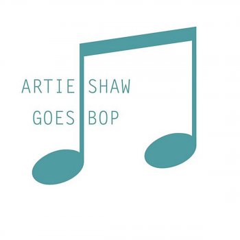 Artie Shaw Smooth & Easy