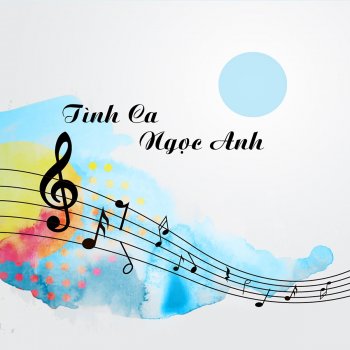 Ngoc Anh Tình Ca