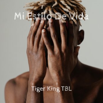 Tiger King TBL Mi Estilo de Vida - Challenge