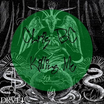 Исполнитель Chris BC, альбом Killing Me